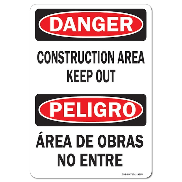 Safety Sign, OSHA Danger, 12" Height, 18" Width, Construction Area Keep Out (Bilingual), Landscape